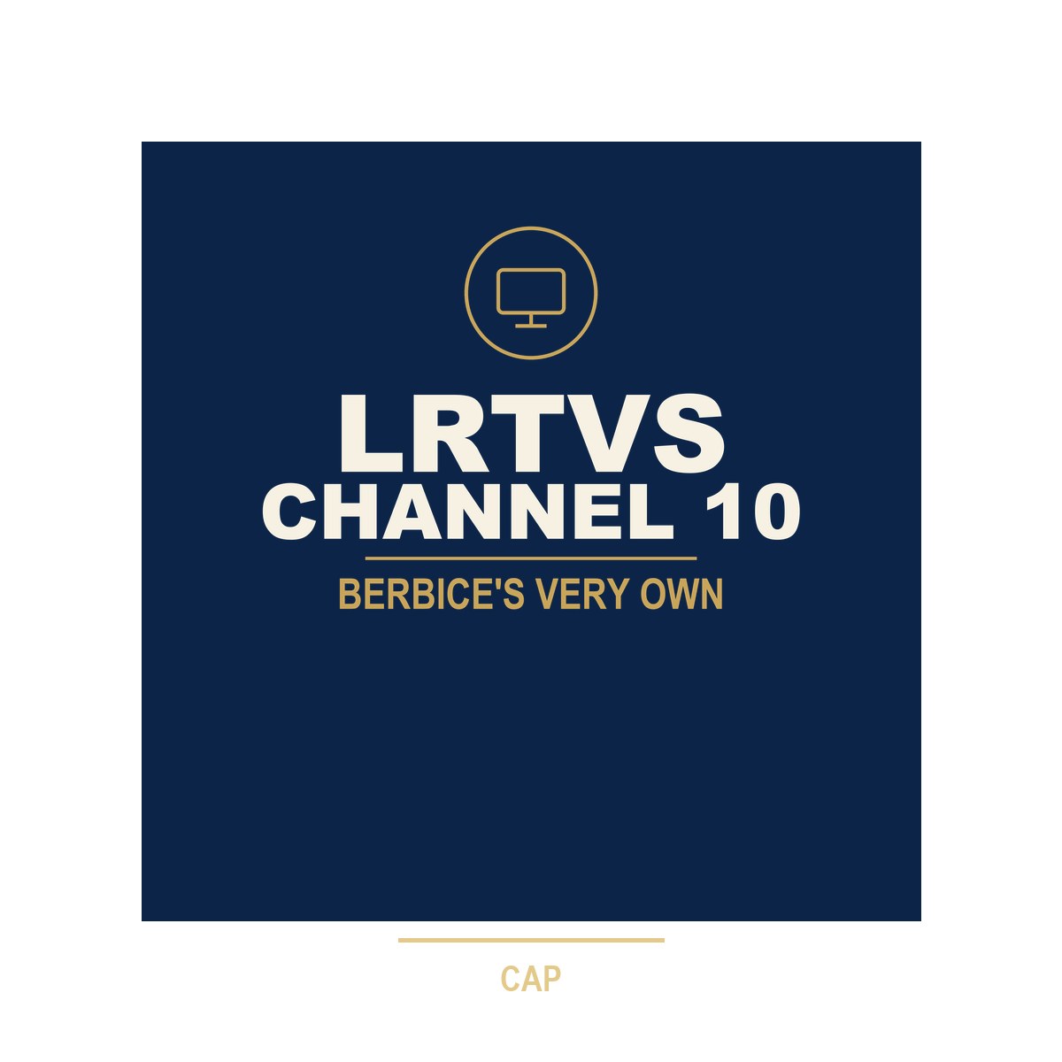 LRTVS Channel 10 Cap
