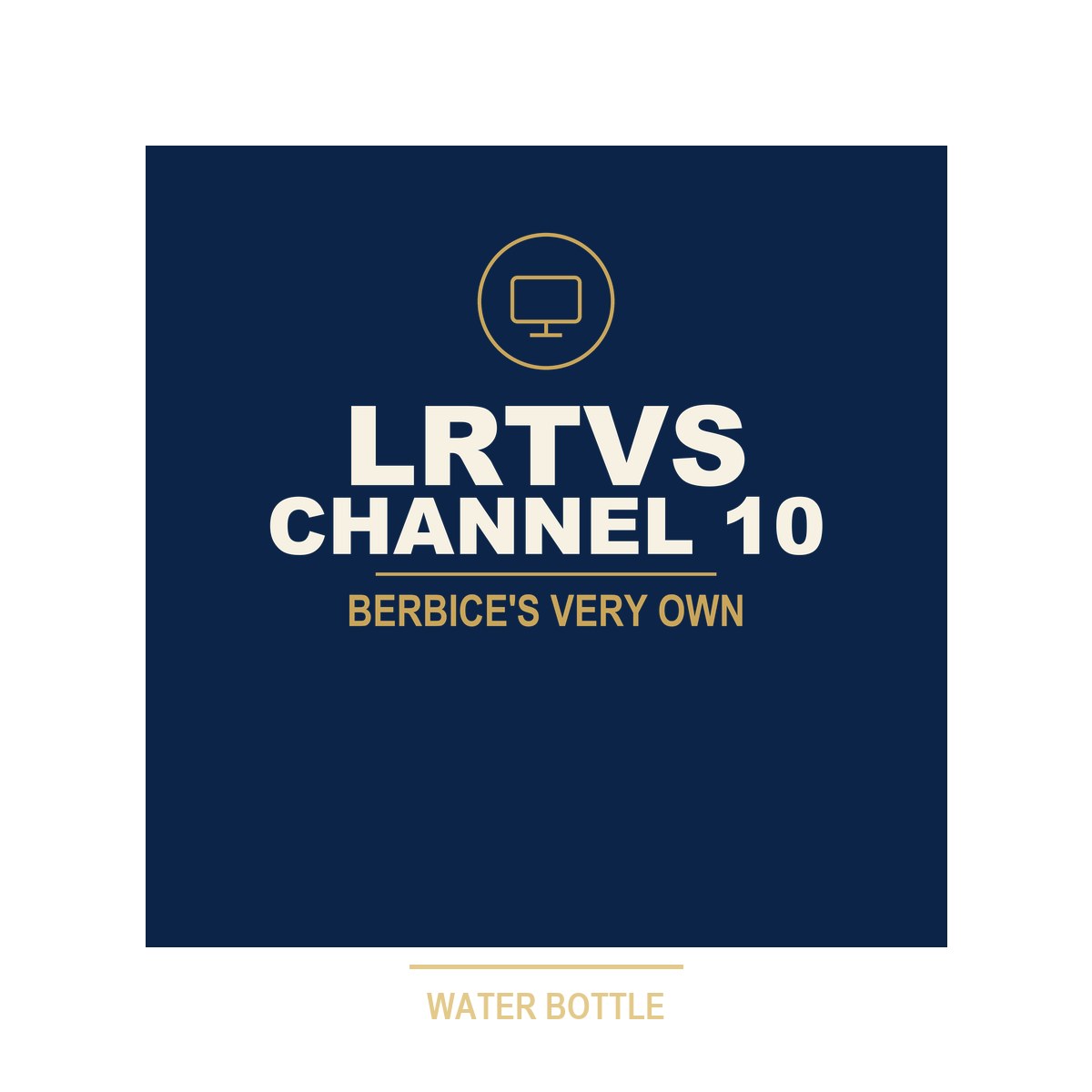 LRTVS Channel 10 Water Bottle