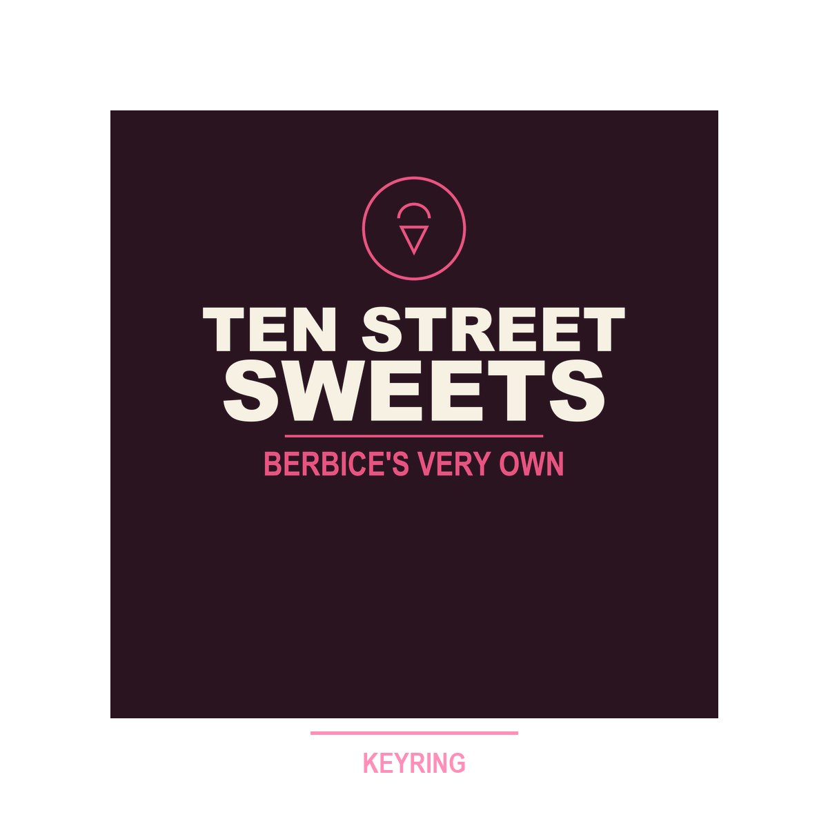 Ten Street Sweets Keyring