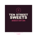 Ten Street Sweets T-Shirt