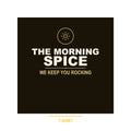 The Morning Spice T-Shirt